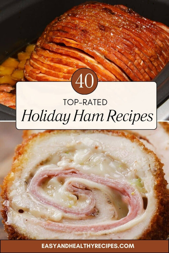 40 Holiday Ham Recipes That Are Packed With Flavor Easy And Healthy 