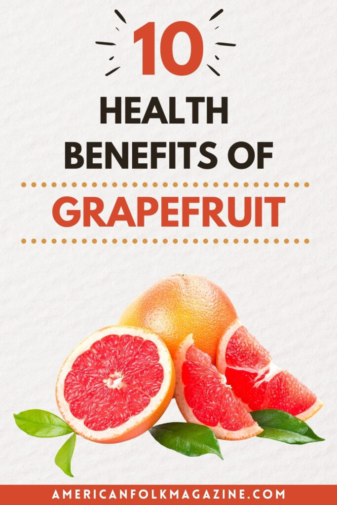 Grapefruit Nutrition Facts And 10 Health Benefits
