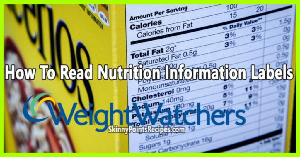 How To Read Nutrition Information Labels For Weight Watchers Weight 