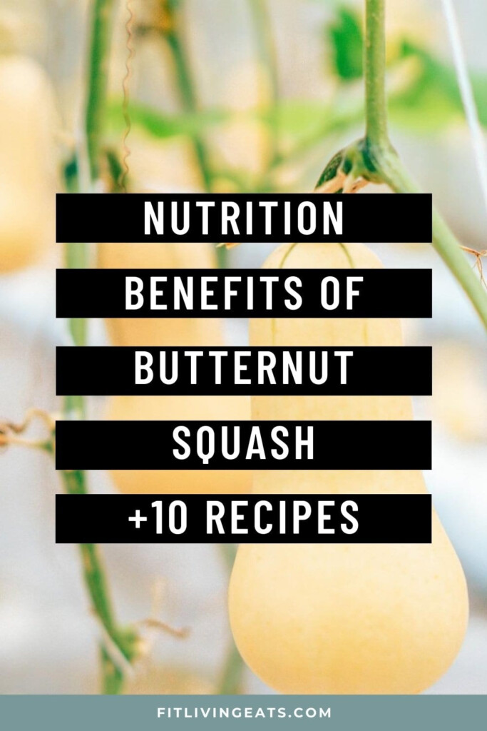 Nutritional Benefits Of Butternut Squash 2 FitLiving Eats By Carly Paige