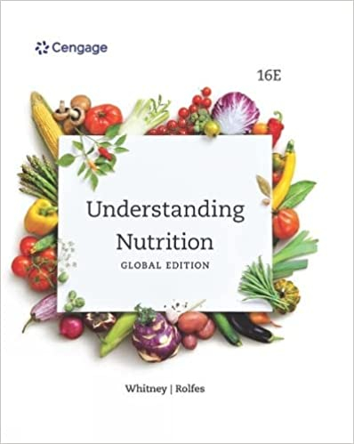 Understanding Nutrition 16th Global Edition By Ellie Whitney Sharon 